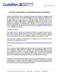   	
   	
      Grievance, Organization/ Coverage Determinations and Appeals