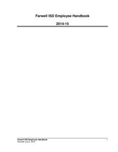 Farwell ISD Employee Handbook[removed]Farwell ISD Employee Handbook Revised July 8, 2014