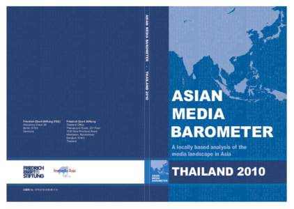 Asian media barometer : a locally based analysis of the media landscape in Asia : Thailand 2010