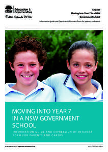 English Moving into Year 7 in a NSW Government school Information guide and Expression of Interest Form for parents and carers  MOVING INTO YEAR 7
