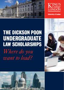 THE DICKSON POON  UNDERGRADUATE LAW SCHOLARSHIPS