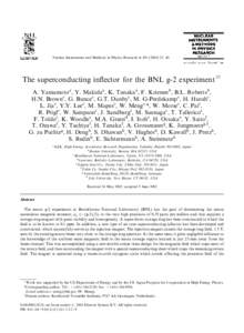 Nuclear Instruments and Methods in Physics Research A–40  The superconducting inﬂector for the BNL g-2 experiment$ A. Yamamotoa, Y. Makidaa, K. Tanakaa, F. Krienenb, B.L. Robertsb, H.N. Brownc, G. Bunce