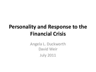 Personality and Response to the Financial Crisis