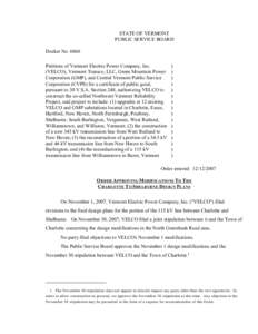 STATE OF VERMONT PUBLIC SERVICE BOARD Docket No[removed]Petitions of Vermont Electric Power Company, Inc. (VELCO), Vermont Transco, LLC, Green Mountain Power Corporation (GMP), and Central Vermont Public Service