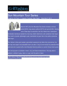 !  ! Sun Mountain Tour Series! Posted by  Ed Travis   in  Apparel, Featured, Gear, News     November 3, 2014      !  