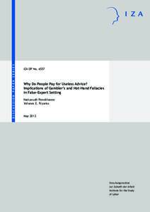 Why Do People Pay for Useless Advice? Implications of Gambler’s and Hot-Hand Fallacies in False-Expert Setting