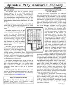 Spindle City Historic Society Volume 8 Issue 1 DID YOU KNOW ….that Theodore Judah and the American railroad matured together? As a boy, Judah studied civil engineering at RPI. By 18 he was a railroad surveyor.