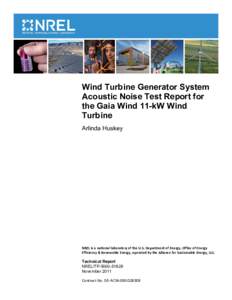 Wind Turbine Generator System Acoustic Noise Test Report for the Gaia Wind 11-kW Wind Turbine