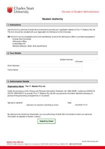    Division of Student Administration Student Authority 1. Instructions Use this form to authorise Charles Sturt University to provide your registration details to The I.T. Masters Pty Ltd.