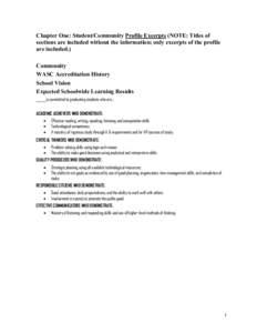 Chapter One: Student/Community Profile Excerpts (NOTE: Titles of sections are included without the information; only excerpts of the profile are included.) Community WASC Accreditation History School Vision