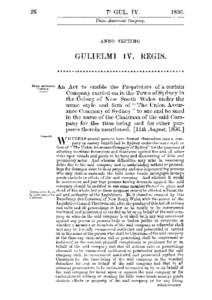 ANNO SEPTIMO  GULIELMI IV. REGIS. An Act to enable the Proprietors of a certain Company carried on in the Town of Sydney in