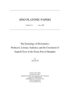 SINO-PLATONIC PAPERS Number 151 June, 2005  The Genealogy of Dictionaries: