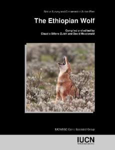 Status Survey and Conservation Action Plan  The Ethiopian Wolf Compiled and edited by Claudio Sillero-Zubiri and David Macdonald