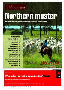 in this edition Calatrope Weed Control 14 New-Look Muster 15 Market Matters 17 Dealing with the Dry 18