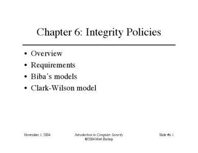 Biba Model / Crime prevention / National security / Bell–LaPadula model / Mandatory Integrity Control / CDIS / Integrity / XTS-400 / Computer security / Security / Clark–Wilson model