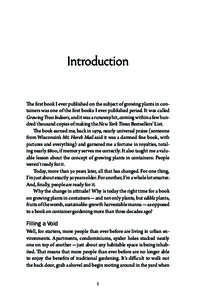 Introduction The first book I ever published on the subject of growing plants in containers was one of the first books I ever published period. It was called Growing Trees Indoors, and it was a runaway hit, coming within