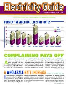 Electricity Guide V olume 1 3 | N ovember[removed]S TAT E O F M A I N E P U B L I C A D V O C AT E O F F I C E | 1 1 2 S TAT E H O U S E S TAT I O N | A U G U S TA , M E[removed][removed]4 5 | E- mail E R