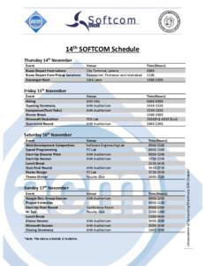 14th SOFTCOM Schedule Thursday 14th November Event Buses Depart from Lahore Buses Depart from Pickup Locations Scavenger Hunt