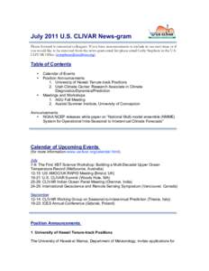 July 2011 U.S. CLIVAR News-gram Please forward to interested colleagues. If you have announcements to include in our next issue or if you would like to be removed from the news-gram email list please email Cathy Stephens