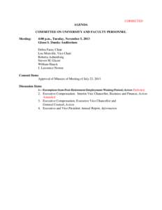 CORRECTED AGENDA COMMITTEE ON UNIVERSITY AND FACULTY PERSONNEL Meeting:  4:00 p.m., Tuesday, November 5, 2013