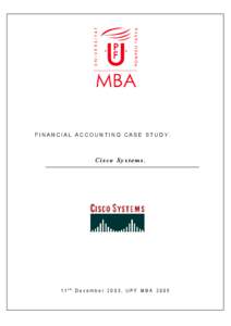 FINANCIAL ACCOUNTING CASE STUDY:  Cisco Systems. 11th December 2003, UPF MBA 2005