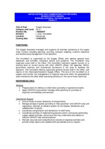 UNITED NATIONS HIGH COMMISSIONER FOR REFUGEES BRANCH OFFICE ANKARA INTERNAL/EXTERNAL VACANCY NOTICE VNTitle of Post