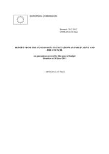 EUROPEAN COMMISSION  Brussels, [removed]COM[removed]final  REPORT FROM THE COMMISSION TO THE EUROPEAN PARLIAMENT AND