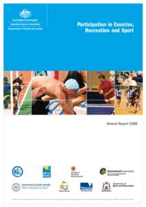 Participation in Exercise, Recreation and Sport Annual Report[removed]Funded by the Australian Sports Commission and the state and territory government agencies responsible for sport and recreation through the Standing Com