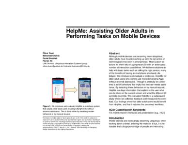 HelpMe: Assisting Older Adults in Performing Tasks on Mobile Devices Oliver Duerr Mohamed Khamis Daniel Buschek Florian Alt