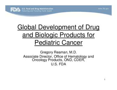 Global Development of Drug and Biologic Products for Pediatric Cancer