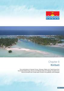 Tarawa Atoll  Chapter 6 Kiribati The contributions of Ueneta Toorua, Tebwaau Tetabo and Tareti Kireua from the Kiribati Meteorology Service and Riibeta Abeta and Nakibae Teuatabo from