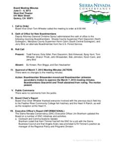 Board Meeting Minutes June 5 – 6, 2013 West End Theater 541 Main Street Quincy, CA 95971