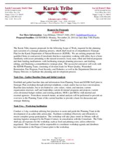 Request for Proposals 15-RFP-005 For More Information: Lisa Hillman, [removed]x3015, [removed] Proposal Deadline: EXTENDED: Monday, November 24, 2014 no later than 5:00 (Pacific Standard Time)