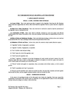 [Rev[removed]:43:59 PM]  ELY SHOSHONE RULES OFAPPELLATE PROCEDURE I. APPLICABILITY OF RULES RULE 1. SCOPE, CONSTRUCTION OF RULES (a) Scope of Rules. These rules govern procedure in appeals to the Appellate Court fro