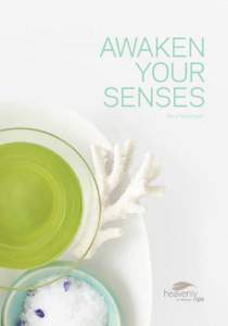 AWAKEN YOUR SENSES For a better you™.  Aromatherapy