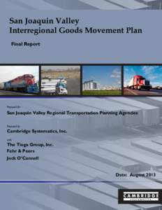 San Joaquin Valley Interregional Goods Movement Plan Final Report Prepared for