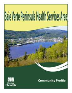 Baie Verte / Medicine / Healthcare in the United States / Health / Baie Verte Peninsula / Health care