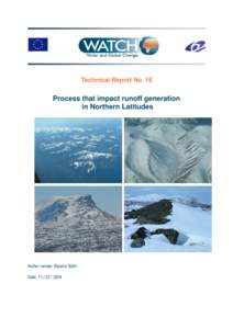 WATCH Technical Report Number 16 Process that impact runoff generation  in Northern Latitudes