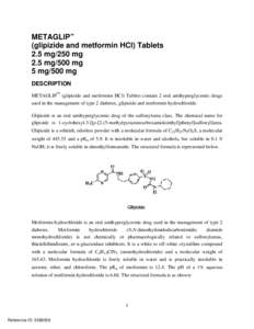 METAGLIP™  (glipizide and metformin HCl) Tablets 2.5 mg/250 mg 2.5 mg/500 mg