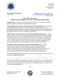 RICK SCOTT GOVERNOR ELIZABETH DUDEK SECRETARY  FOR IMMEDIATE RELEASE