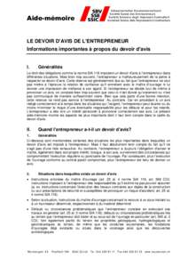 Aide-mémoire  LE DEVOIR D’AVIS DE L’ENTREPRENEUR Informations importantes à propos du devoir d’avis  I.