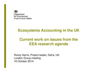 Microsoft PowerPoint - Ecosystems accounts research agenda - UK projects mapping.pptx