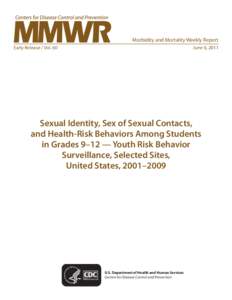 Morbidity and Mortality Weekly Report Early Release / Vol. 60 June 6, 2011  Sexual Identity, Sex of Sexual Contacts,