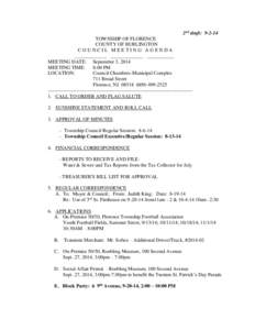 2nd draft: [removed]TOWNSHIP OF FLORENCE COUNTY OF BURLINGTON COUNCIL MEETING AGENDA _____________ _____________ ___________ MEETING DATE: September 3, 2014