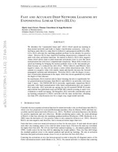 Published as a conference paper at ICLRFAST AND ACCURATE D EEP N ETWORK L EARNING E XPONENTIAL L INEAR U NITS (ELU S )  BY