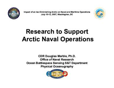 Microsoft PowerPoint - Marble_Research to Support Arctic Naval Operations.ppt [Compatibility Mode]