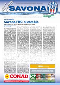 Periodico di informazione sportiva - Anno III - Numero[removed]Maggio[removed]Diffusione Gratuita Direttore Responsabile Maurizio Vivalda - Registrazione Tribunale di Savona n[removed]del[removed]Sponsor Ufficiale Dirett