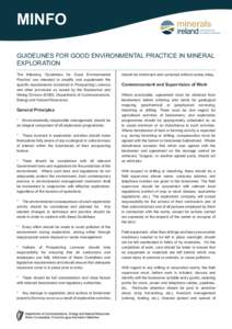 MINFO Guidelines for good environmental practice in mineral exploration The following ‘Guidelines for Good Environmental Practice’ are intended to amplify and supplement the specific requirements contained in Prospec