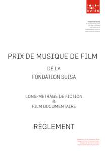 PRIX DE MUSIQUE DE FILM DE LA FONDATION SUISA LONG-METRAGE DE FICTION &