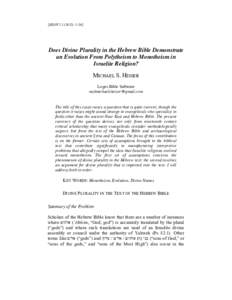 [JESOT): 1–24]  Does Divine Plurality in the Hebrew Bible Demonstrate an Evolution From Polytheism to Monotheism in Israelite Religion? MICHAEL S. HEISER
